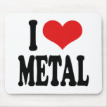 I Love Metal Mouse Mat