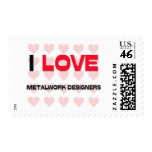 I LOVE METALWORK DESIGNERS postage