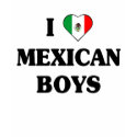 I love Mexican boys t-shirt by holiday_tshirts I love Mexican boys t-shirt