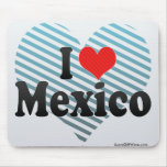 I Love Mexico Mousepads