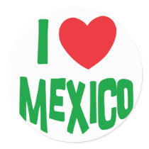 I Love Mexico stickers by Funny_Mexican_TShirt I Love Mexico stickers