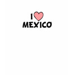 I Love Mexico