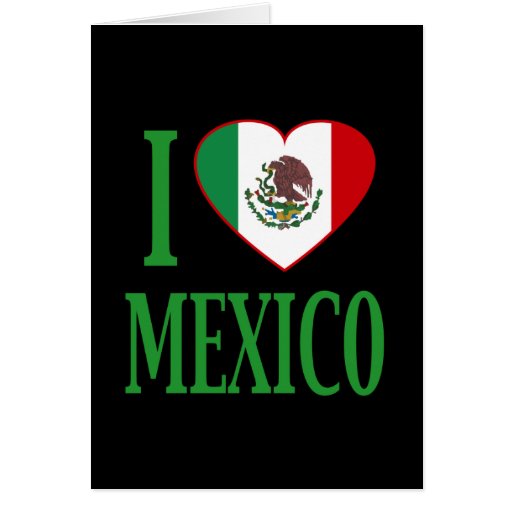 I love Mexico with flag heart Cards Zazzle