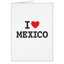 I love Mexico with heart Greeting Card