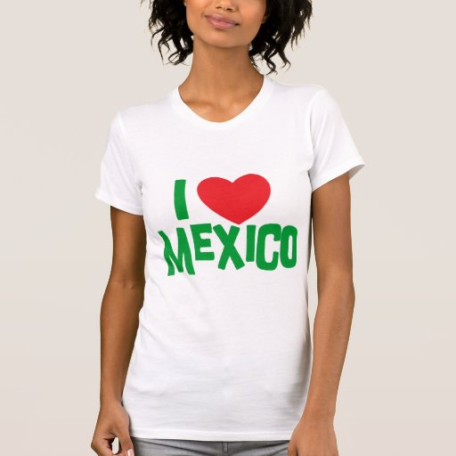 I Love Mexico Woman's T-shirts