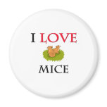 I Love Mice Refrigerator Magnet