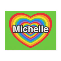 I love Michelle. I love you Michelle. Heart Post Card