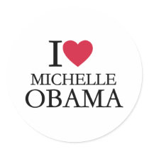 I love Michelle Obama stickers