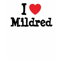I love Mildred heart T-Shirt by funnycustomtshirts I love Mildred heart T-Shirt