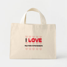 I LOVE MILITARY STRATEGISTS TOTE BAGS