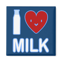 I Love Milk Magnet by tshirtdujour I Love Milk Magnet