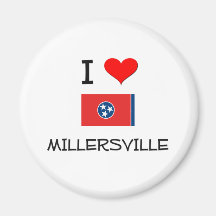 I Love Millersville Tennessee Refrigerator Magnets
