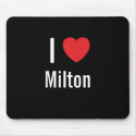 I love Milton mousepads by funnycustomtshirts I love Milton mousepads