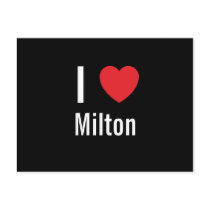 I love Milton postcards by funnycustomtshirts I love Milton postcards