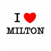 I Love Milton t-shirts