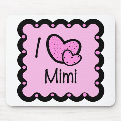 I Love Mimi