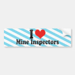 I Love Mine Inspectors Bumper Sticker