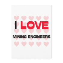 I LOVE MINING ENGINEERS postcards by professions I LOVE MINING ENGINEERS postcards
