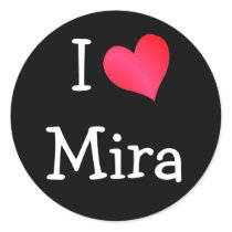 I  Love Mira stickers