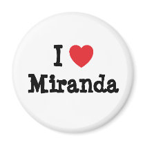 I love Miranda heart T-Shirt magnets by funnycustomtshirts I love Miranda heart T-Shirt magnets