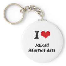 I Love MIXED MARTIAL ARTS Keychain