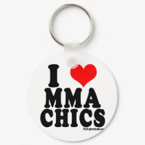 I Love MMA Chics keychains