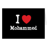 I love Mohammed heart custom personalized cards