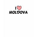 I Love Moldova t-shirts by dustin1175 I Love Moldova t-shirts