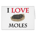 I Love Moles cards