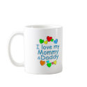 I Love Mommy & Daddy mugs