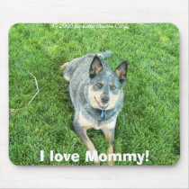 I love Mommy! mousepads