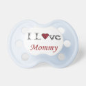 I Love Mommy Pacifier