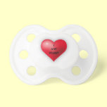 I Love Mommy Pacifier pacifiers