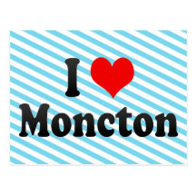 I Love Moncton, Canada Postcard