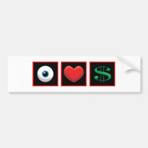 I LOVE MONEY BUMPER STICKER