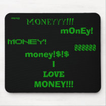 I love money mouse pad mousepads