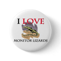 I Love Monitor Lizards buttons