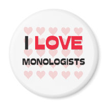 I LOVE MONOLOGISTS magnets by professions I LOVE MONOLOGISTS magnets