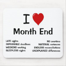 I Love Month End - I Heart Month End Mouse Pads