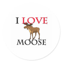 I Love Moose Round Stickers