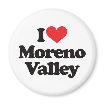 I Love Moreno Valley magnets by visualnewbie I Love Moreno Valley magnets