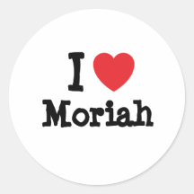 I love Moriah heart T-Shirt Round Sticker