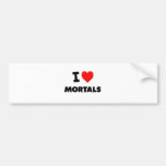 I Love Mortals Bumper Sticker