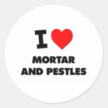 I Love Mortar And Pestles Stickers