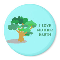 "I Love Mother Earth" Round Magnet magnets