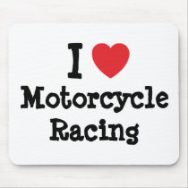 I love Motorcycle Racing heart custom personalized mousepads by funnycustomtshirts I love Motorcycle Racing heart custom personalized mousepads