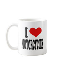 I Love Motorcycles mugs by ilovethisshirt I Love Motorcycles mugs