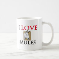 I Love Mules Mug