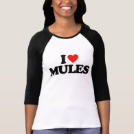 I LOVE MULES T-SHIRTS