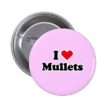 I love mullets buttons